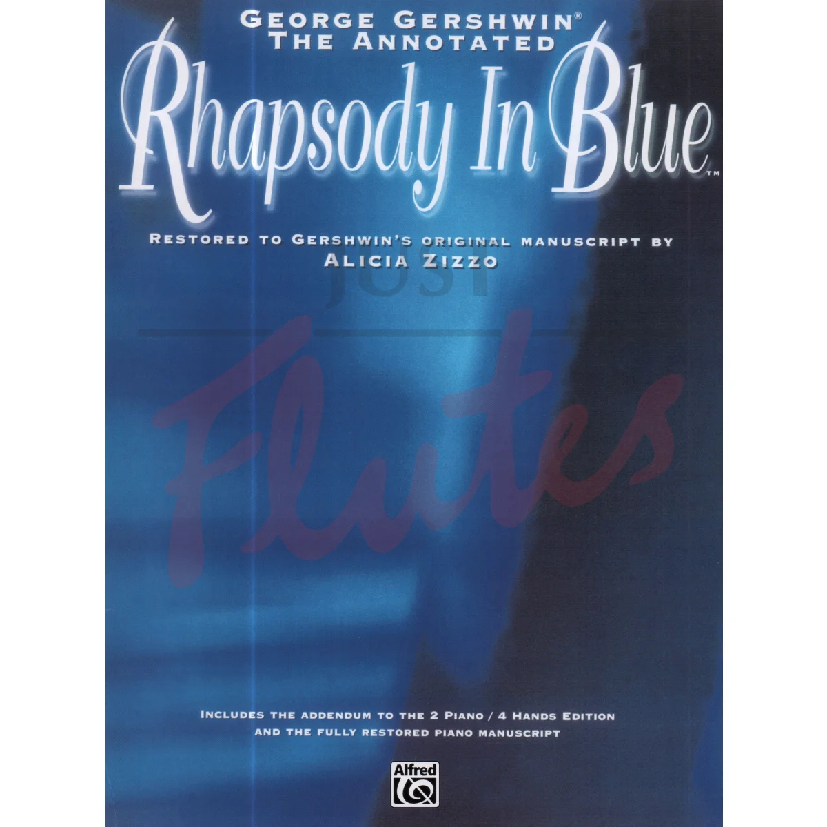 The Annotated Rhapsody In Blue for Piano