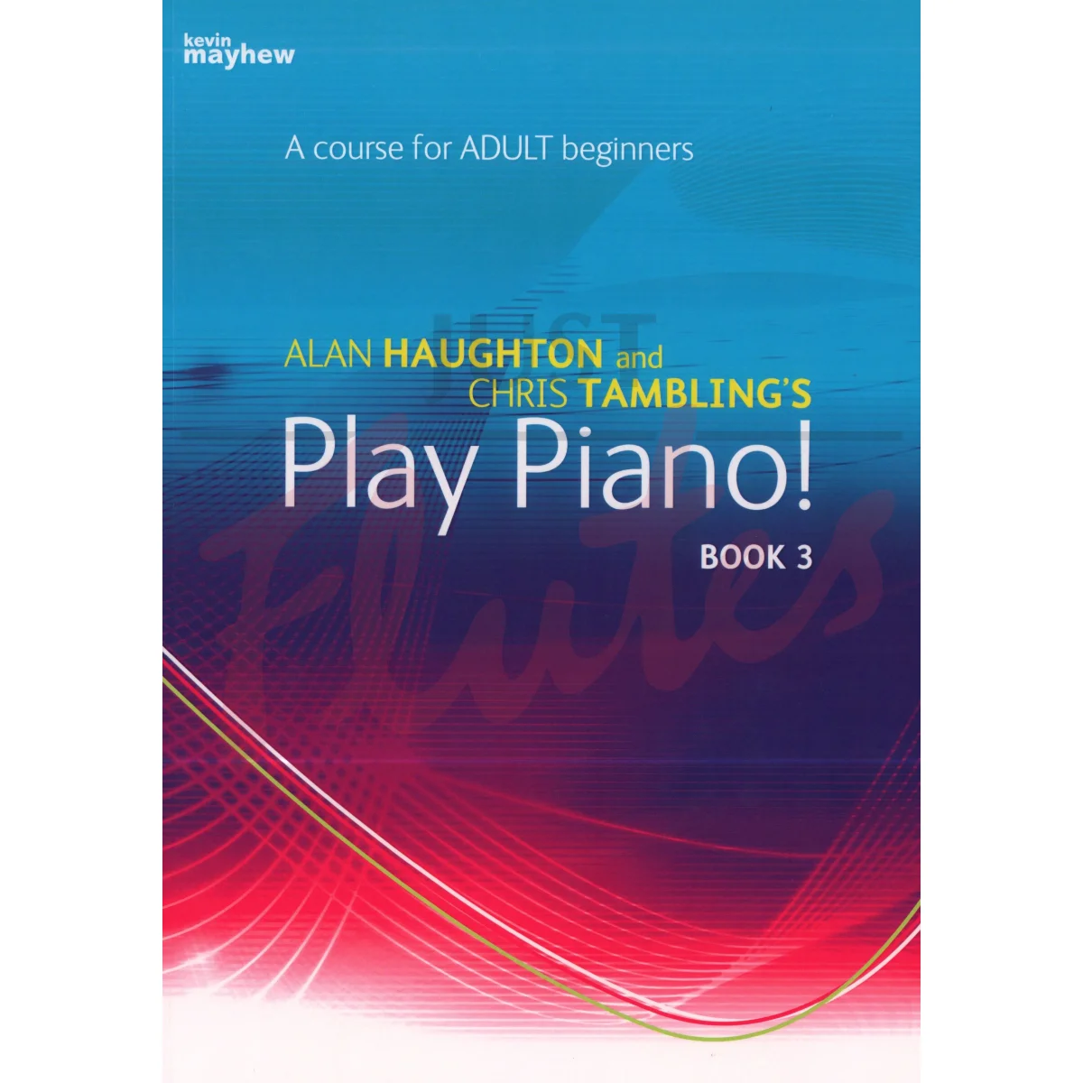 Play Piano! Adult Book 3