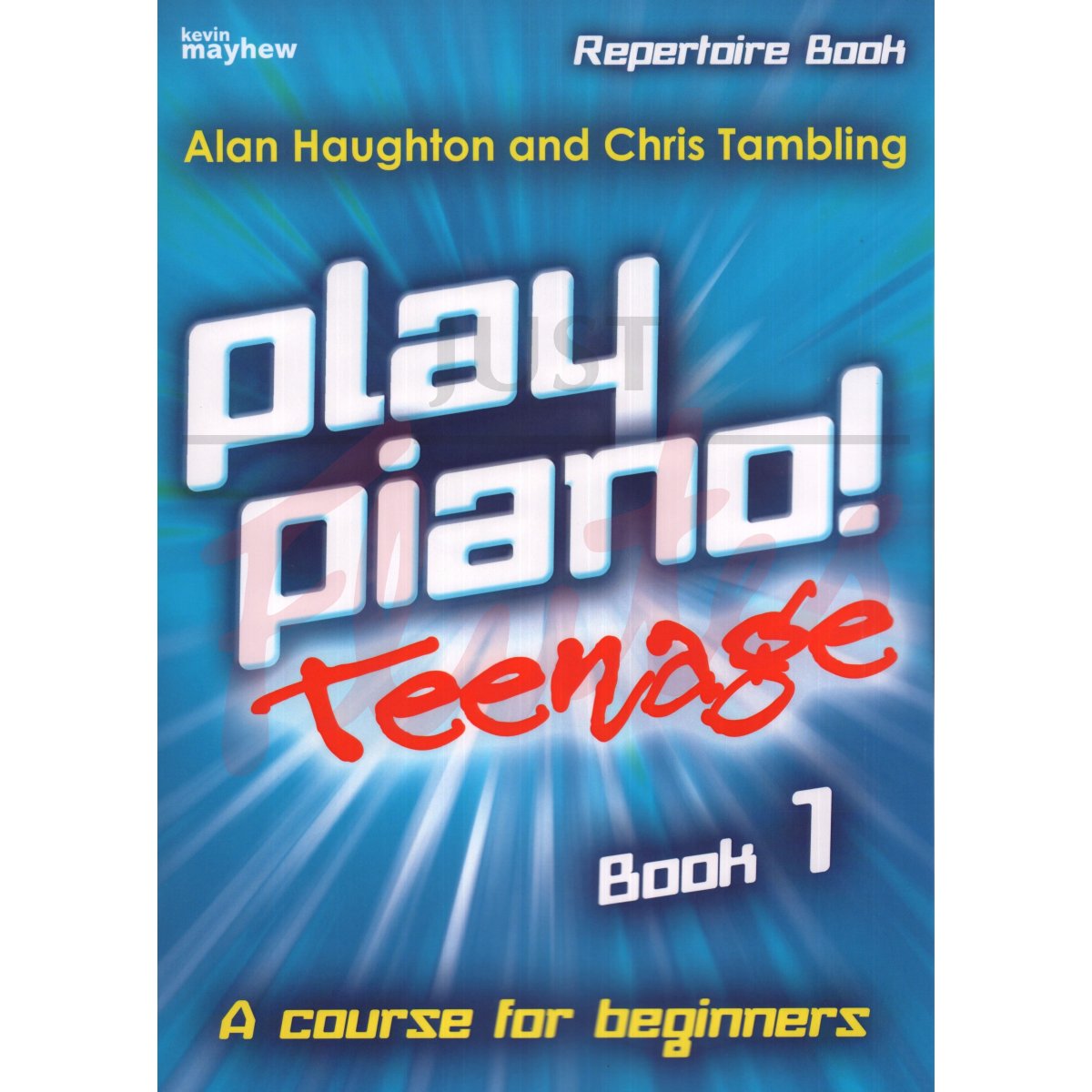 Play Piano! Teenage Repertoire Book 1