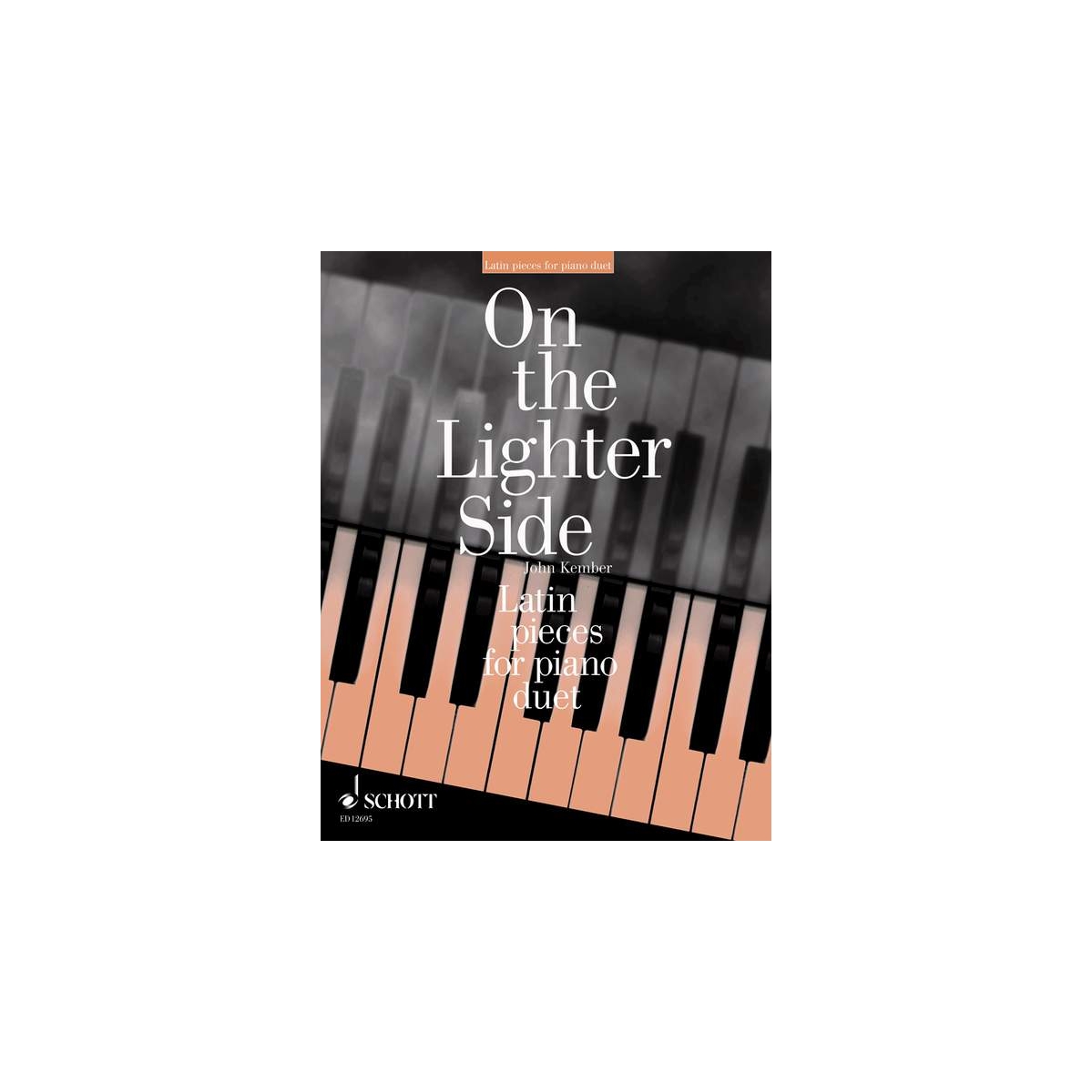 On The Lighter Side Latin [Piano Duets]