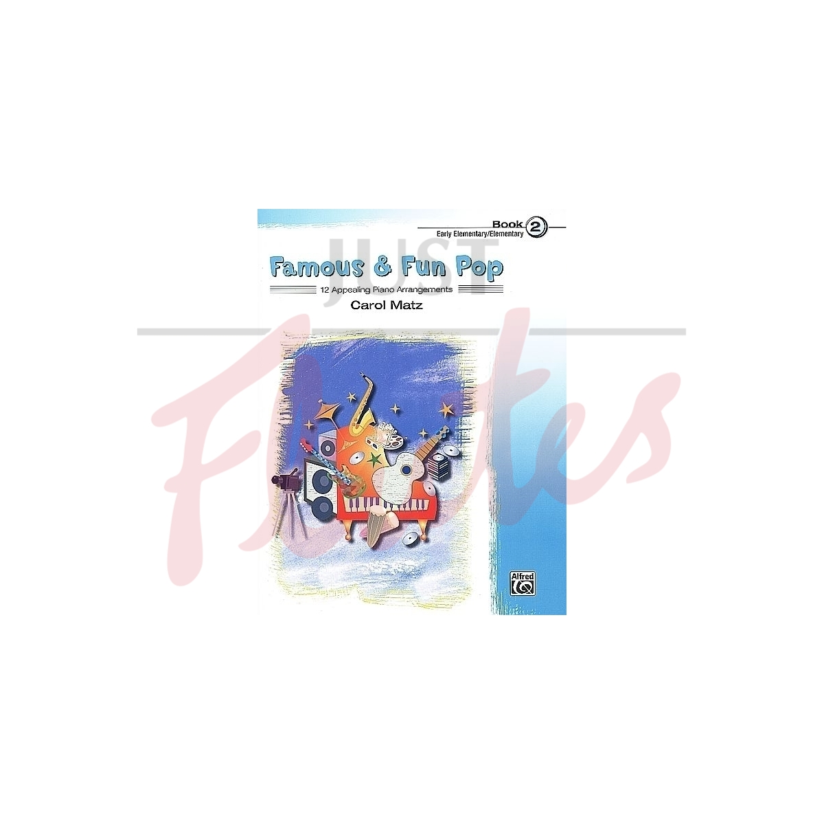 Famous &amp; Fun Pop for Piano, Book 2