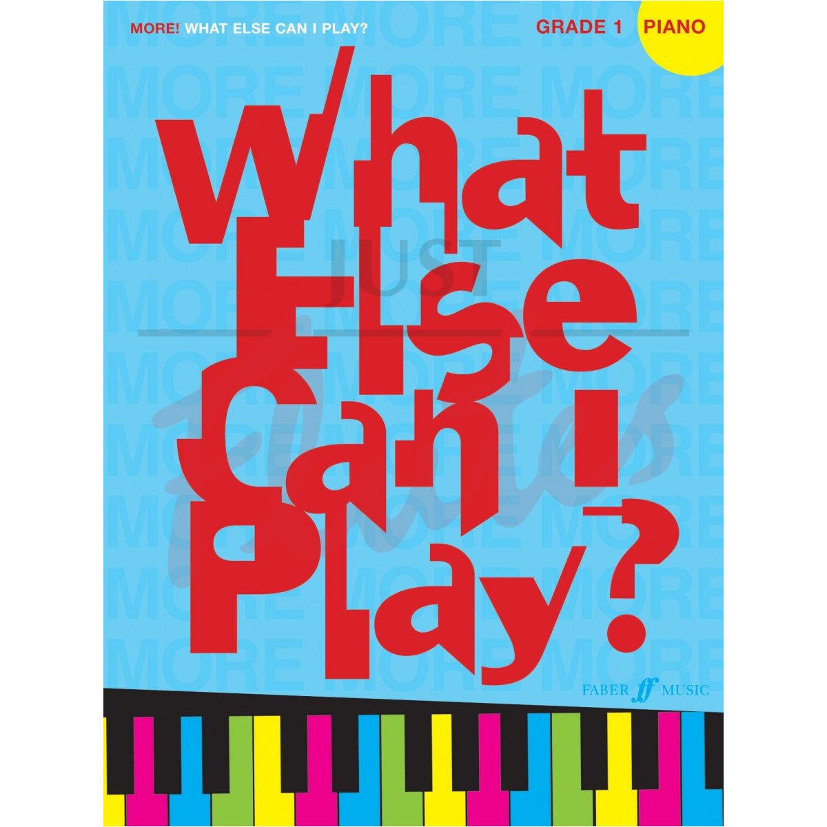 More What Else Can I Play? Grade 1 for Piano