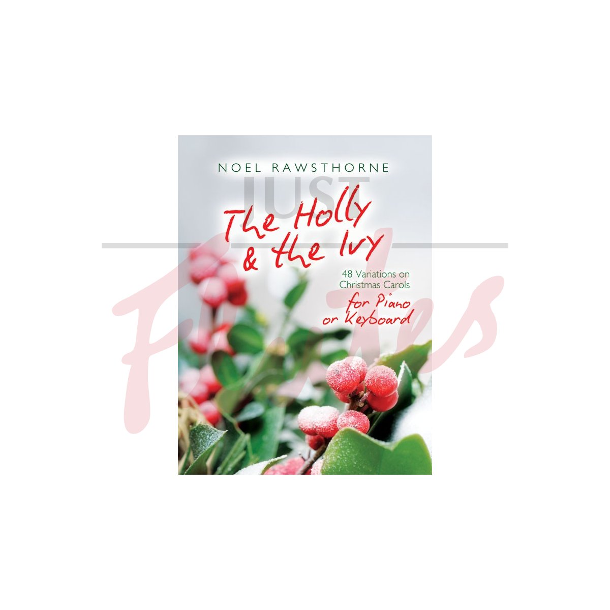 The Holly &amp; The Ivy: 48 Carols