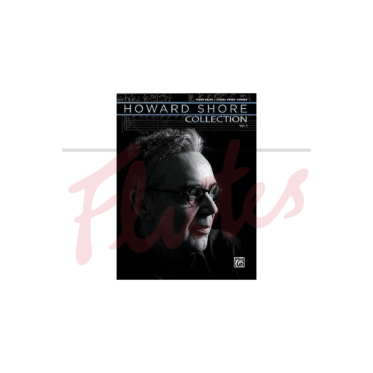 The Howard Shore Collection, Vol 1