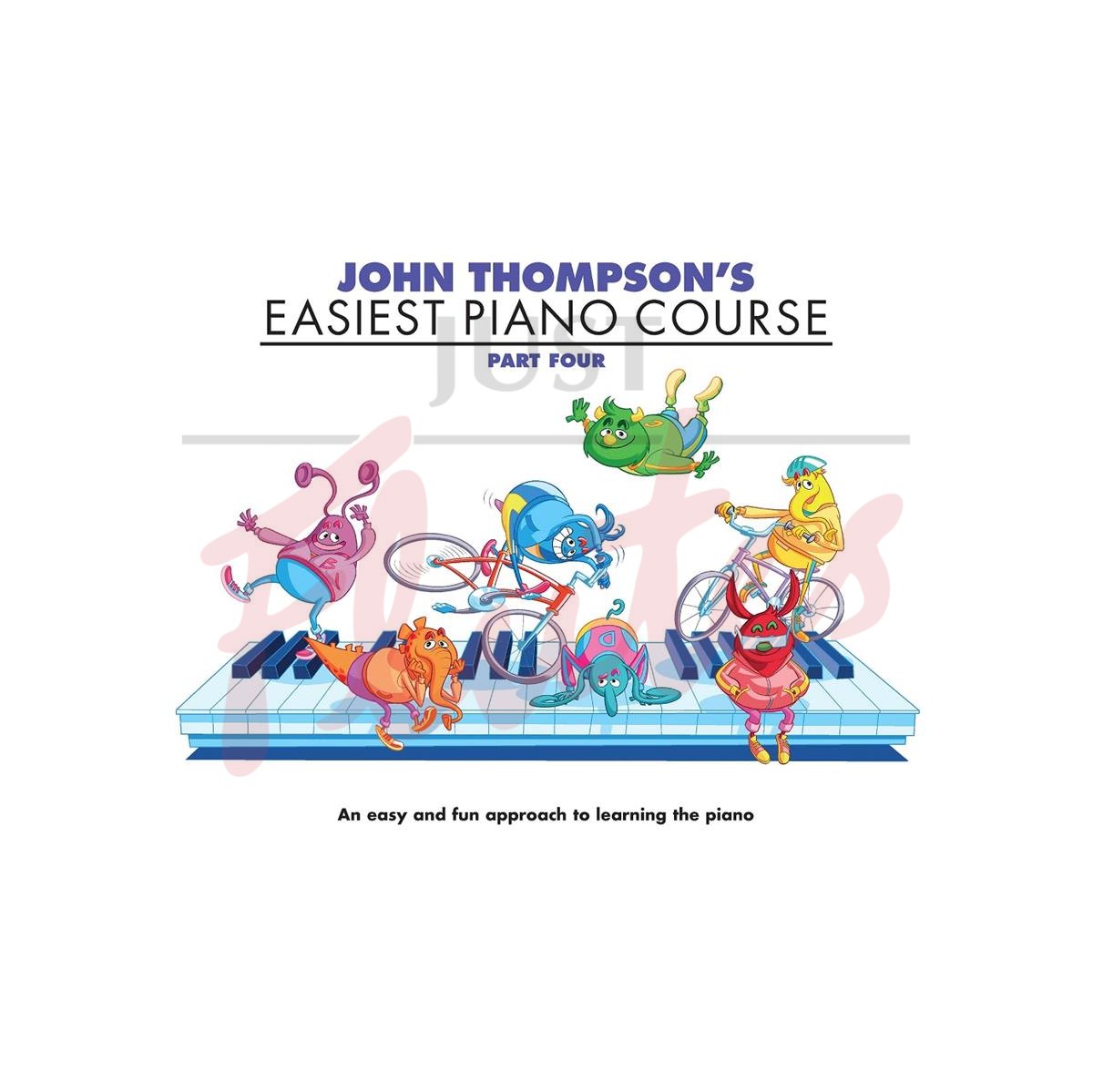 John Thompson's Easiest Piano Course Part Four