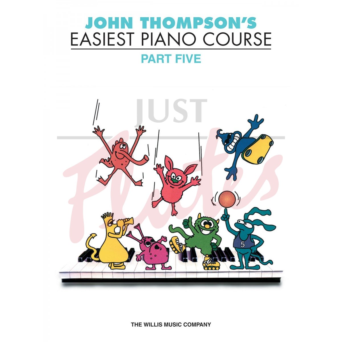 John Thompson's Easiest Piano Course Part Five