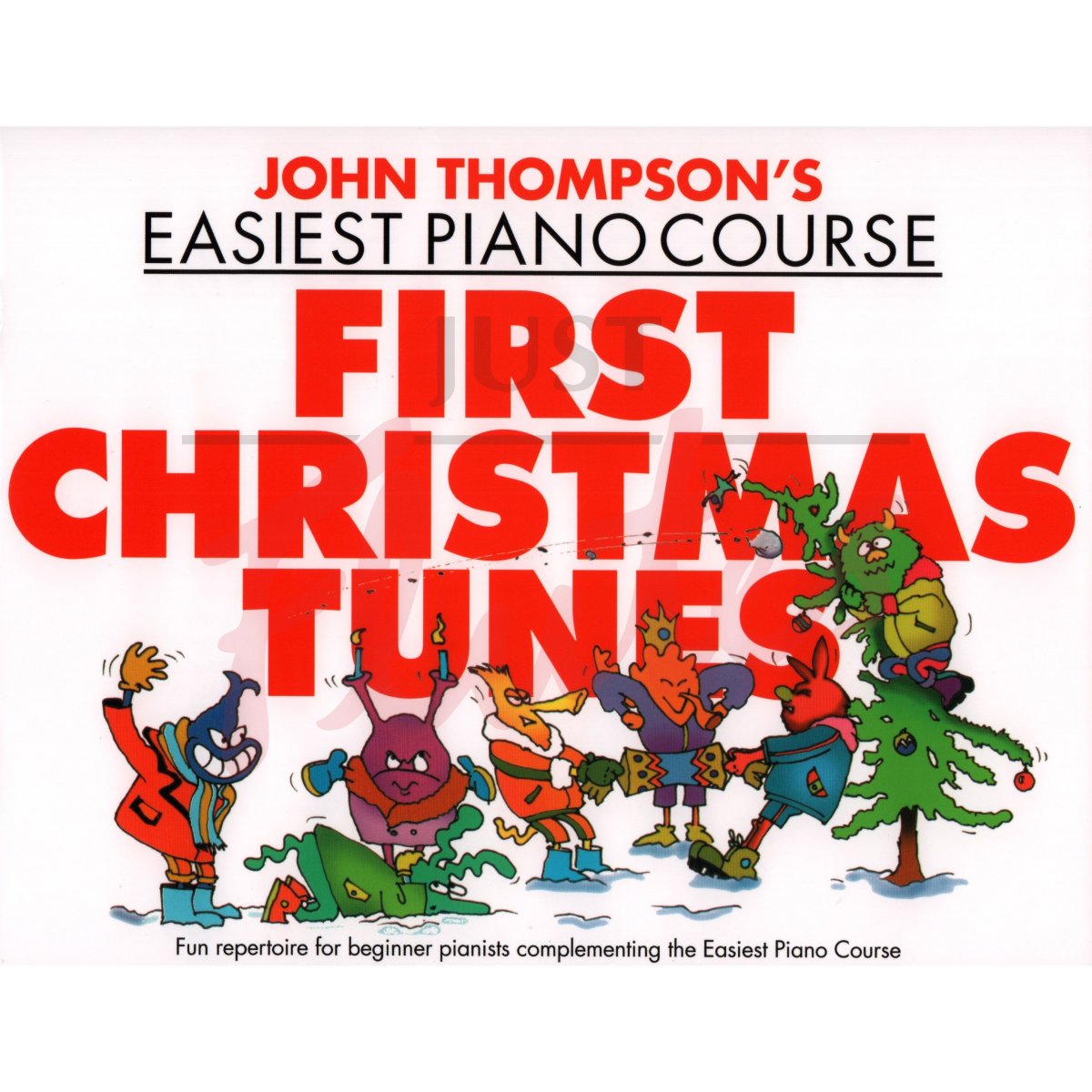 John Thompson's Easiest Piano Course - First Christmas Tunes