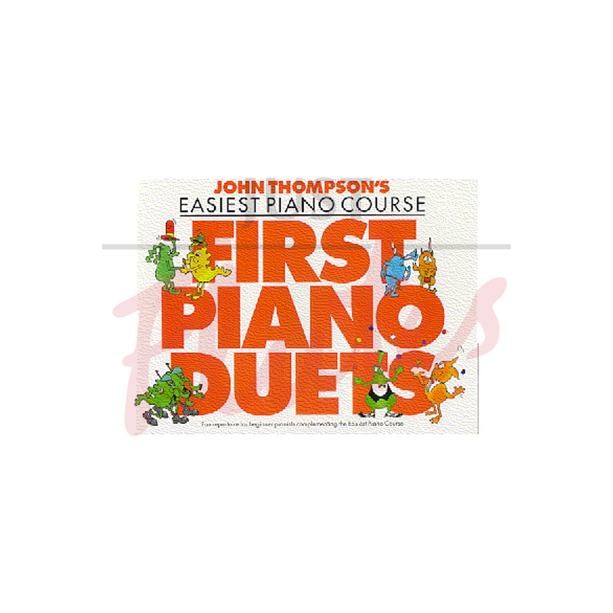 John Thompson's Easiest Piano Course - First Piano Duets