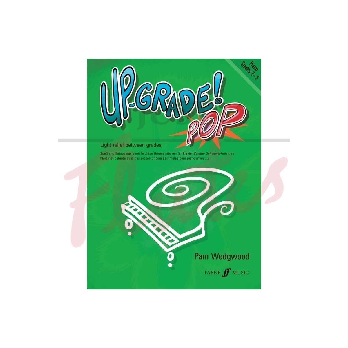 Up-Grade! Pop Piano Grades 2-3