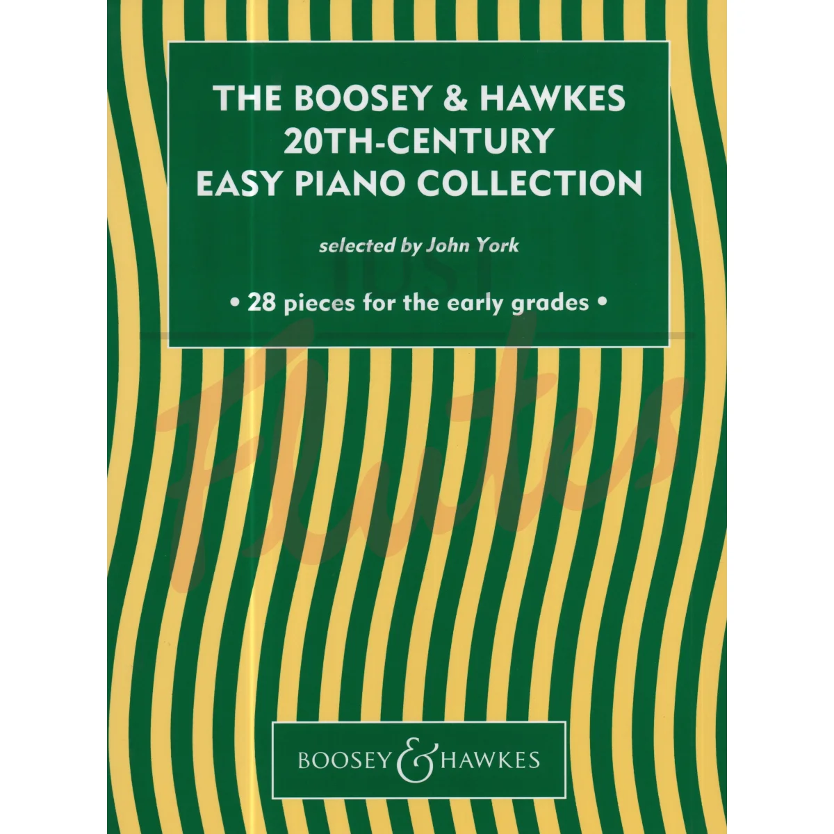 The Boosey &amp; Hawkes 20th Century Easy Piano Collection