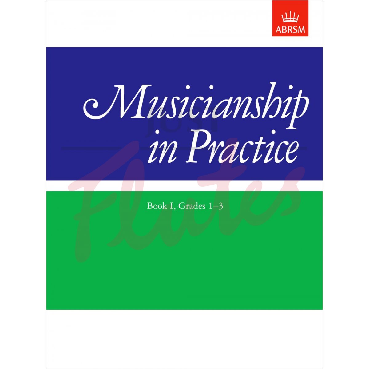 Musicianship in Practice Book 1