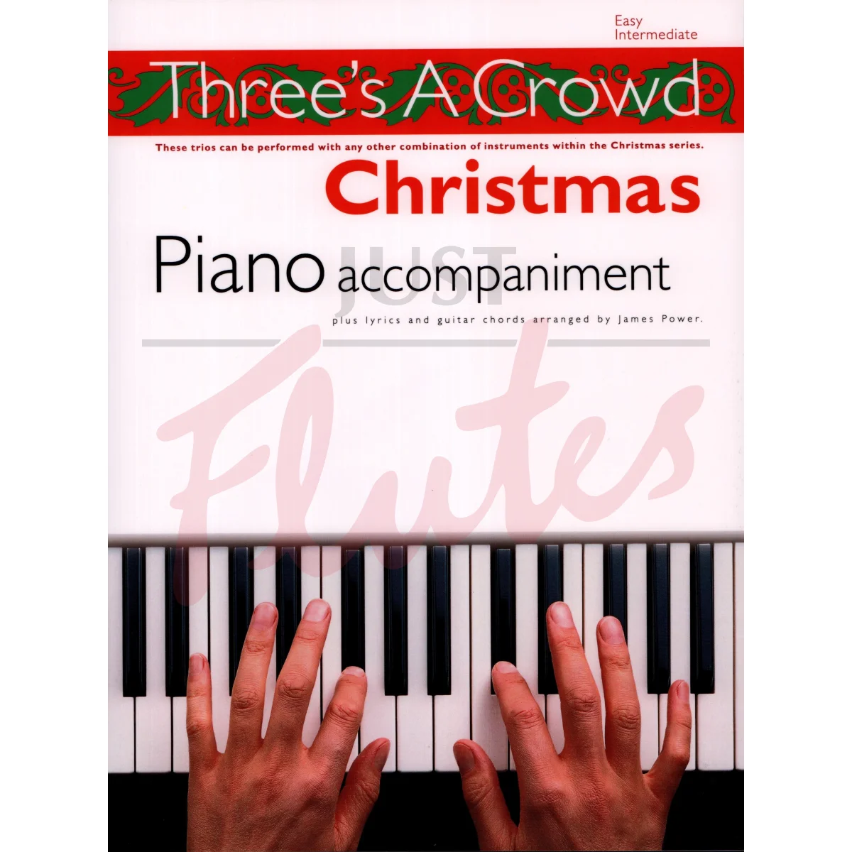 Three&#039;s A Crowd Christmas - Piano Accompaniment