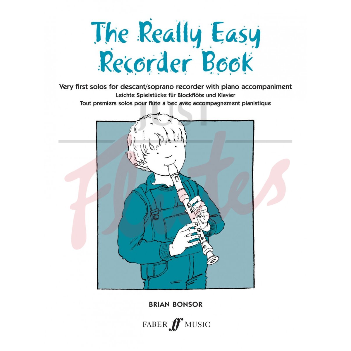 The Really Easy Recorder Book for Descant Recorder and Piano