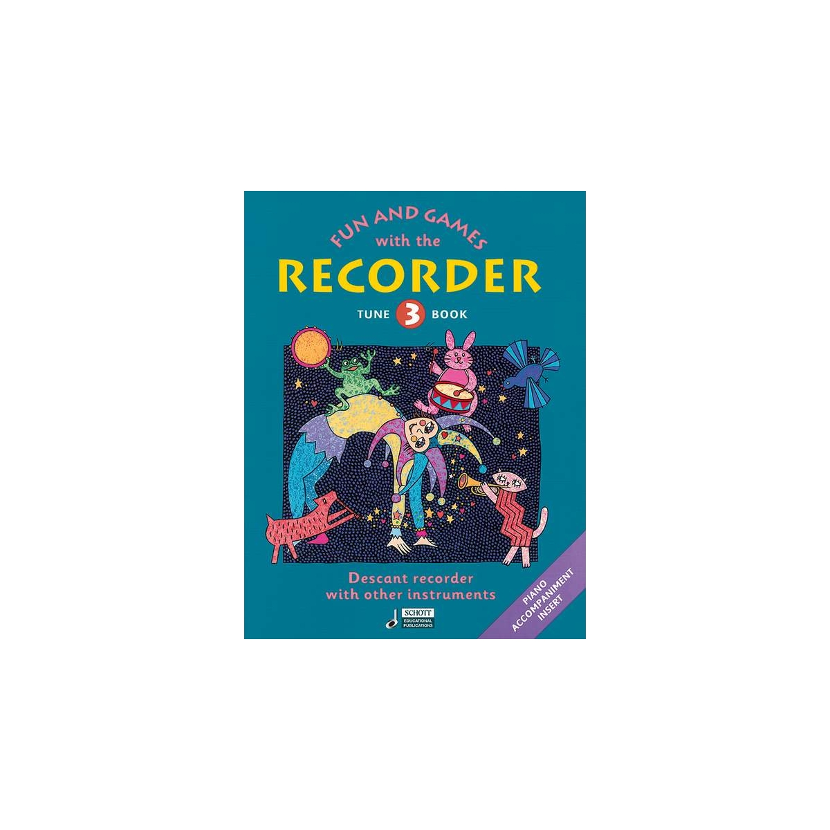 Fun and Games with the Recorder Tune Book 3 [Descant Recorder]