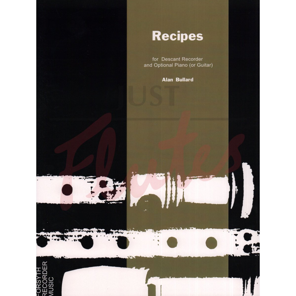 Recipes for Descant Recorder and optional Piano/Guitar