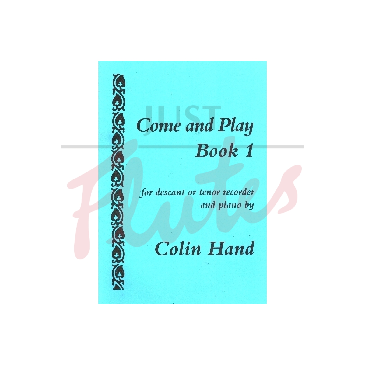 Come and Play Book 1 [Descant/Tenor Recorder]