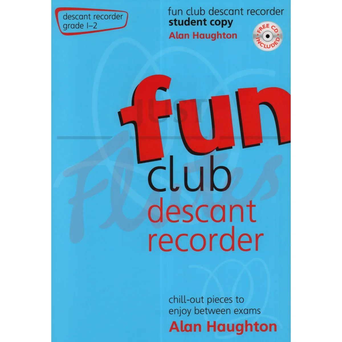 Fun Club Descant Recorder Grades 1-2 [Student&#039;s Book]