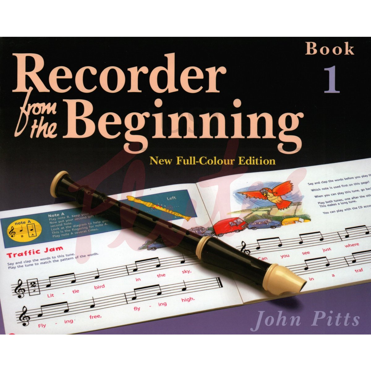 Recorder from the Beginning Book 1 (Colour Edition) [Pupil&#039;s Book]