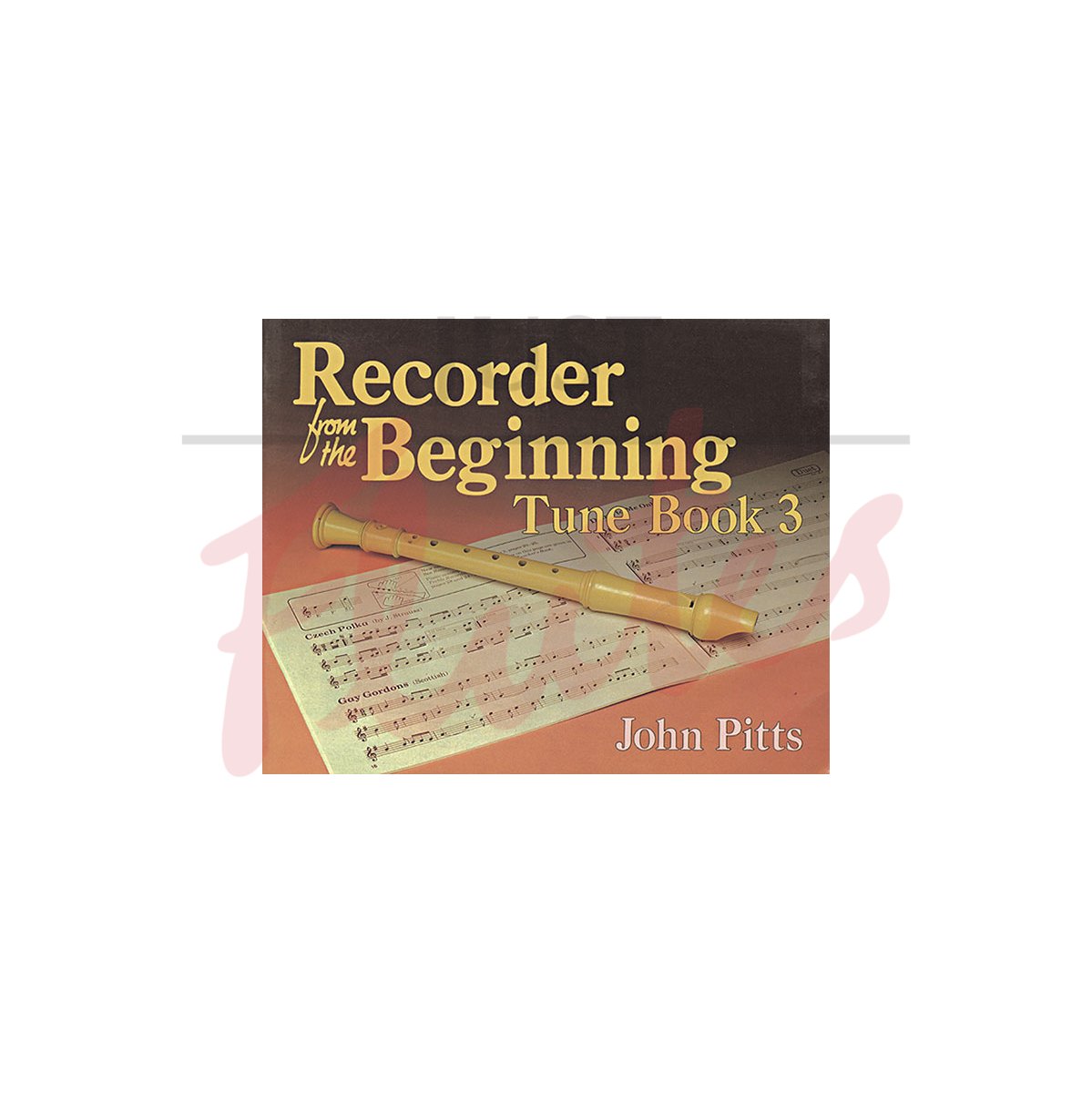 Recorder from the Beginning Tune Book 3