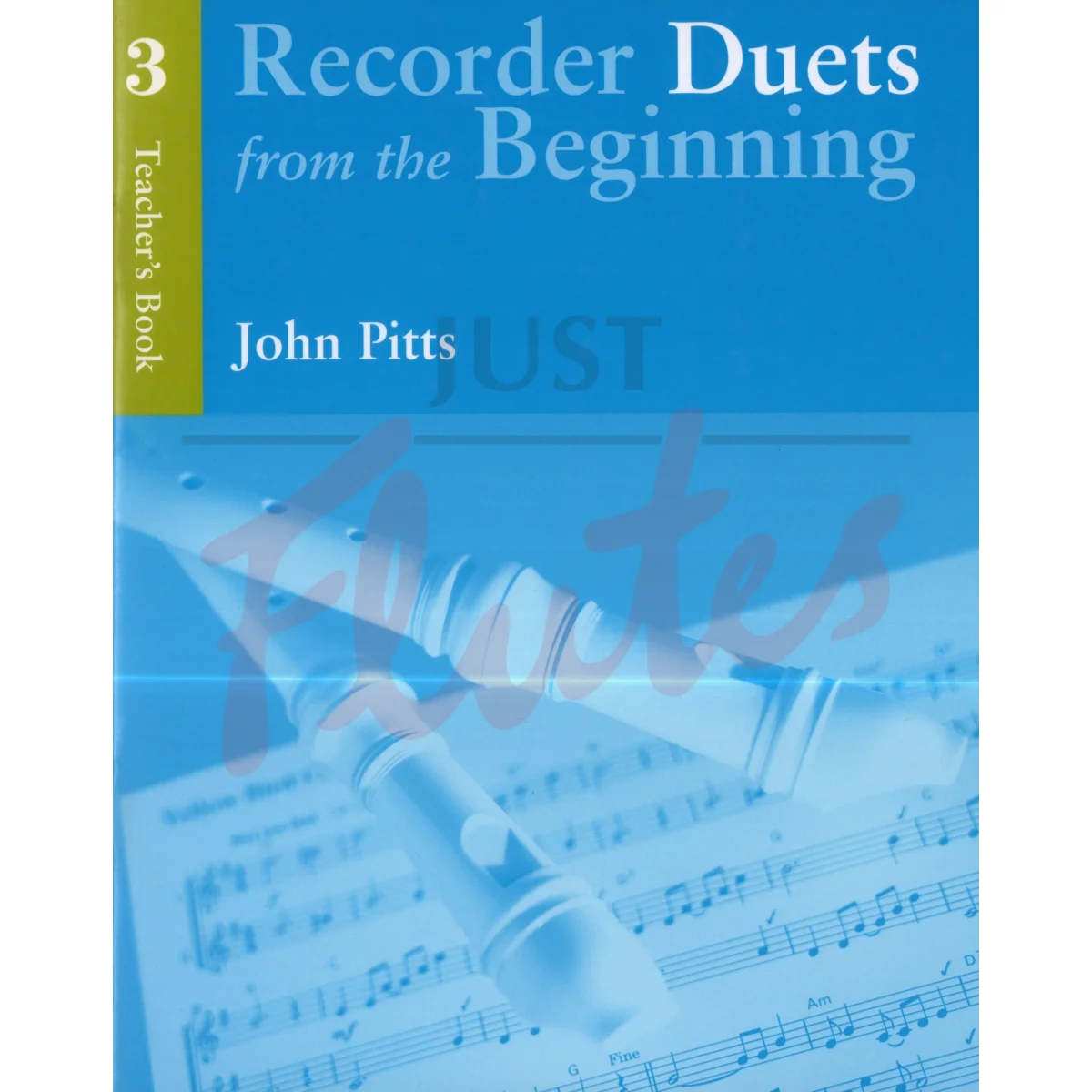 Recorder Duets from the Beginning Book 3 [Teacher&#039;s Book]