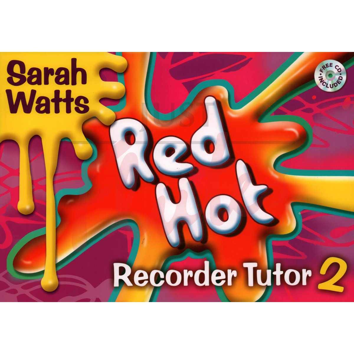 Red Hot Recorder Tutor 2 [Student&#039;s Book]