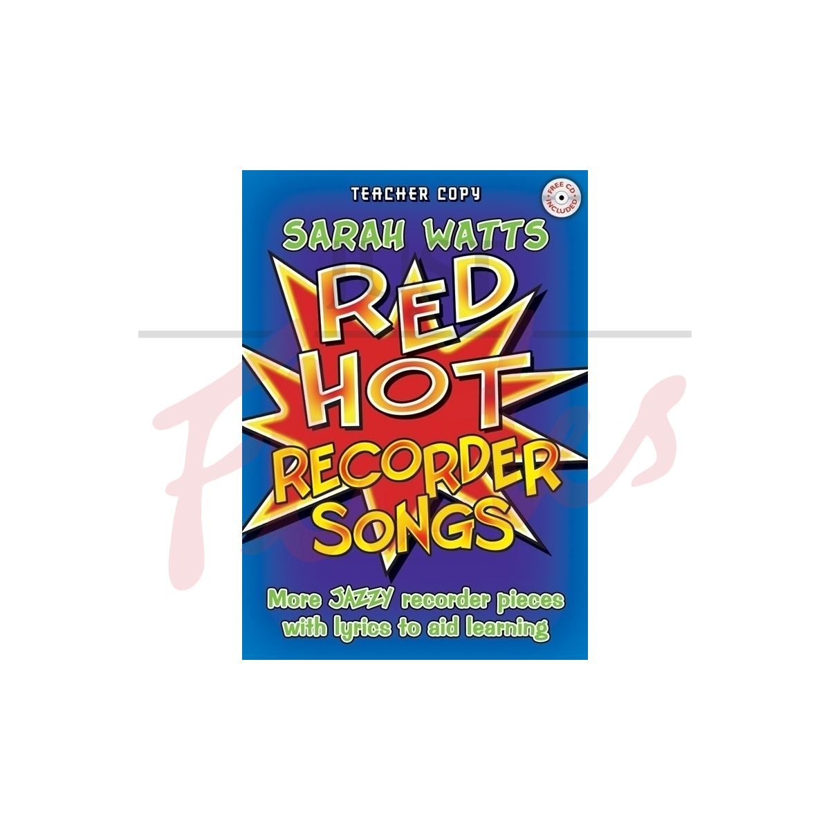 Red Hot Recorder Songs [Teacher&#039;s Book]