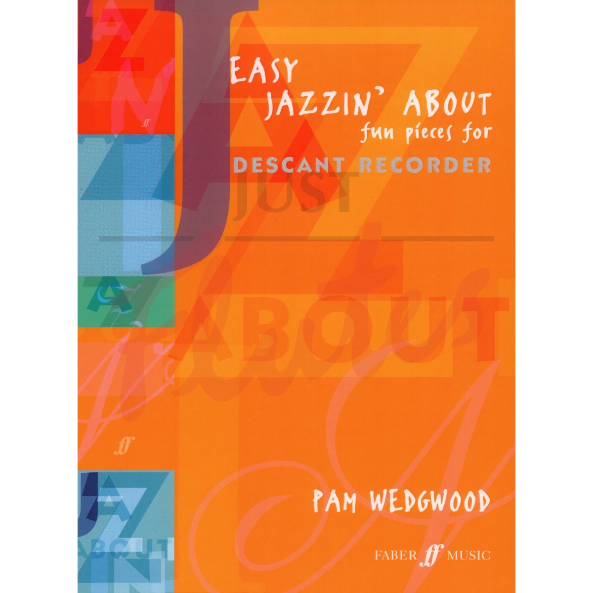 Easy Jazzin&#039; About for Descant Recorder and Piano