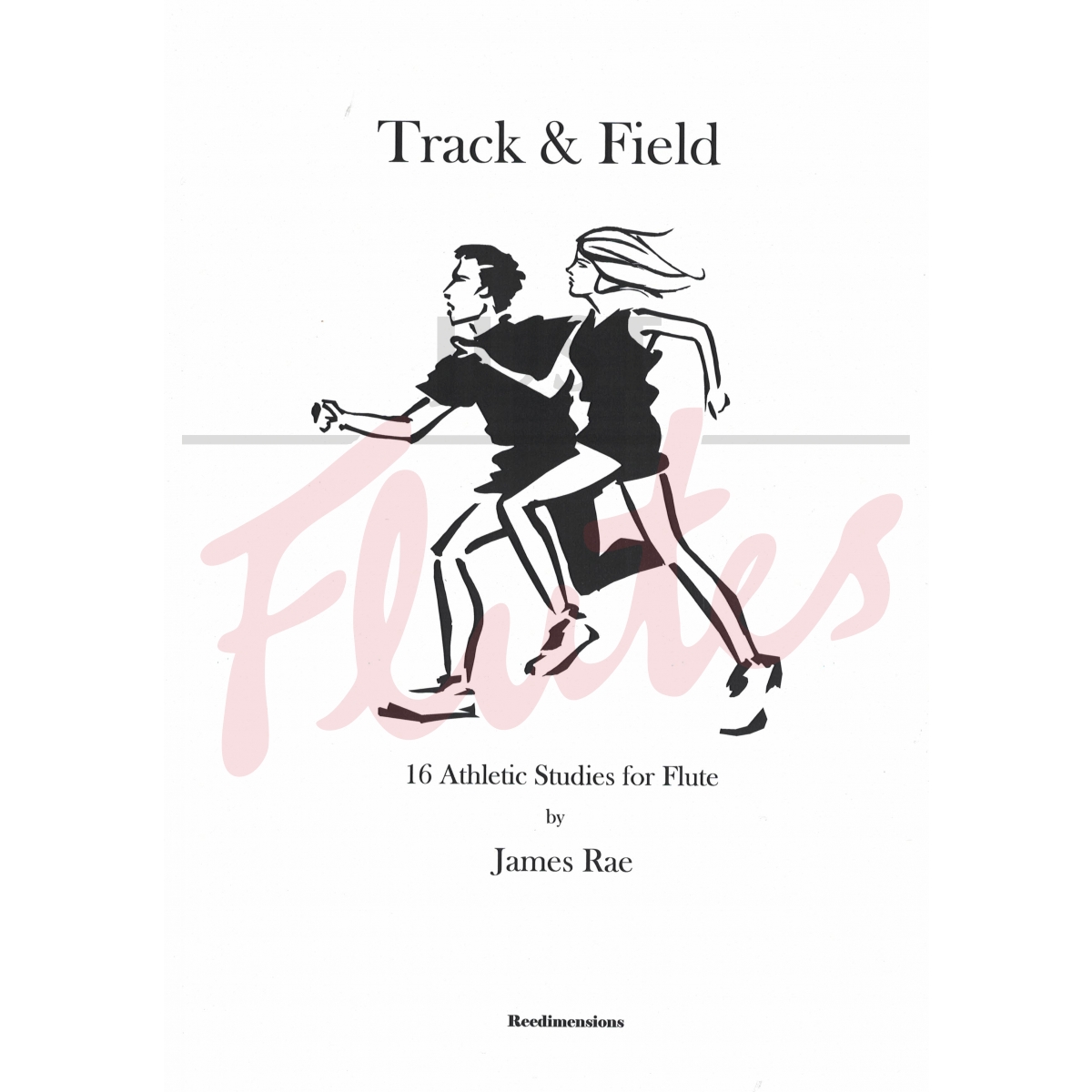 Track &amp; Field: 16 Athletic Studies for Flute