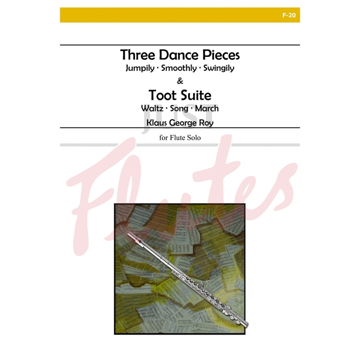 Three Dance Pieces and Toot Suite for Solo Flute