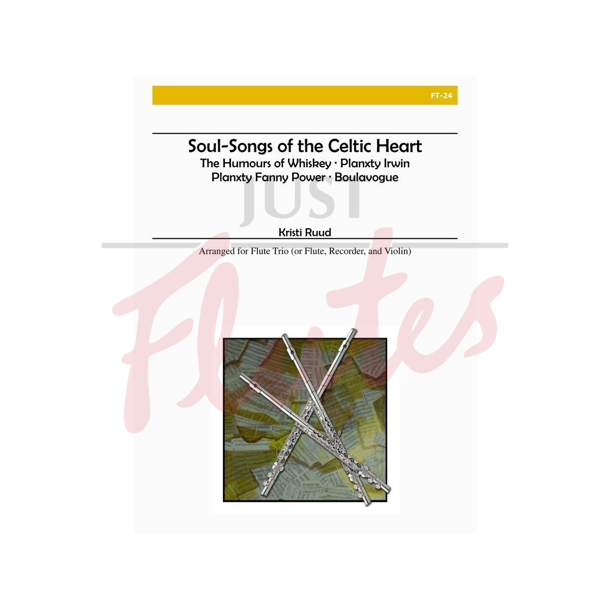 Soul-Songs of the Celtic Heart for Flute Trio or Mixed Ensemble