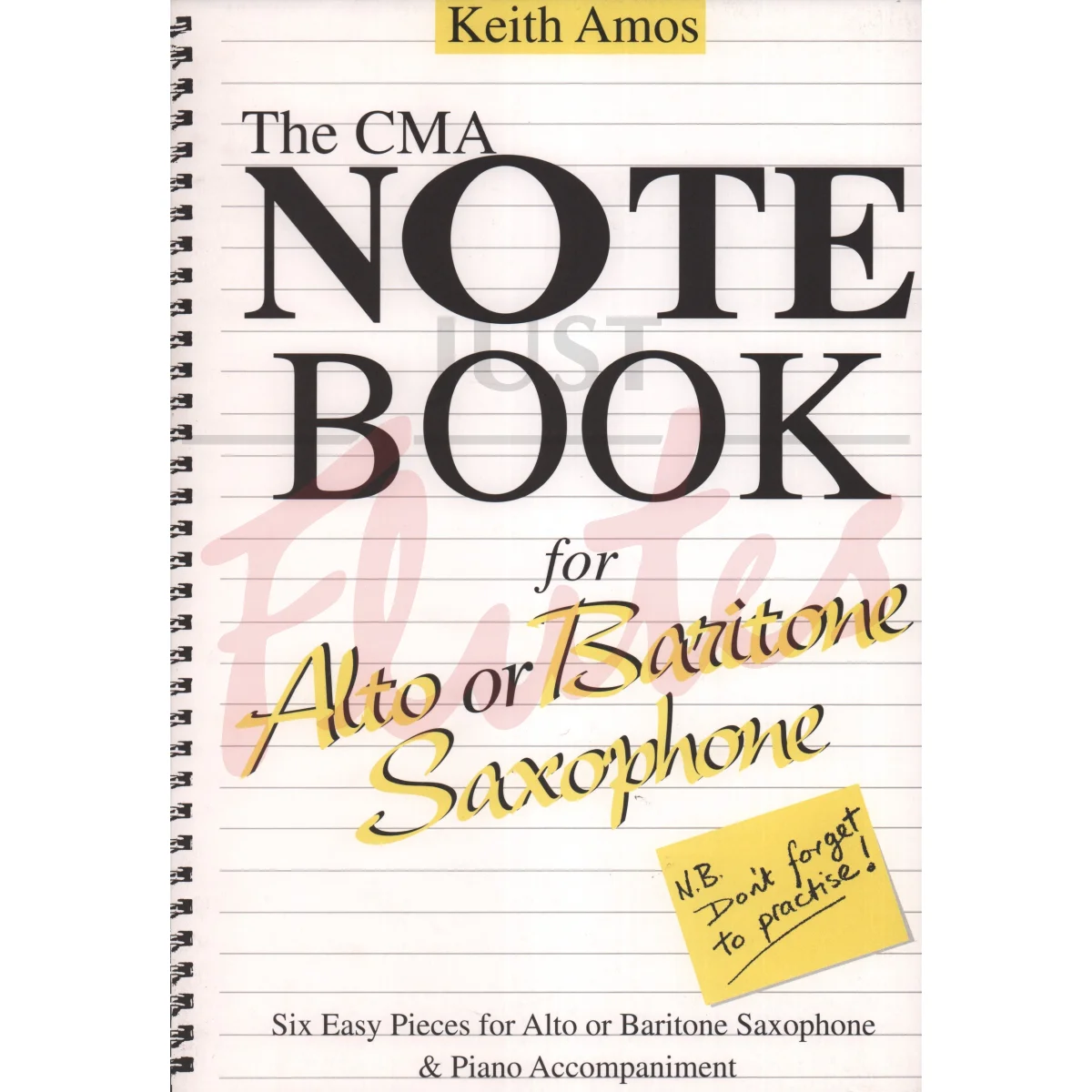 The CMA Note Book for Alto or Baritone Saxophone and Piano