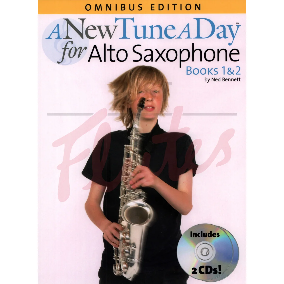 A New Tune A Day for Alto Saxophone: Omnibus Edition