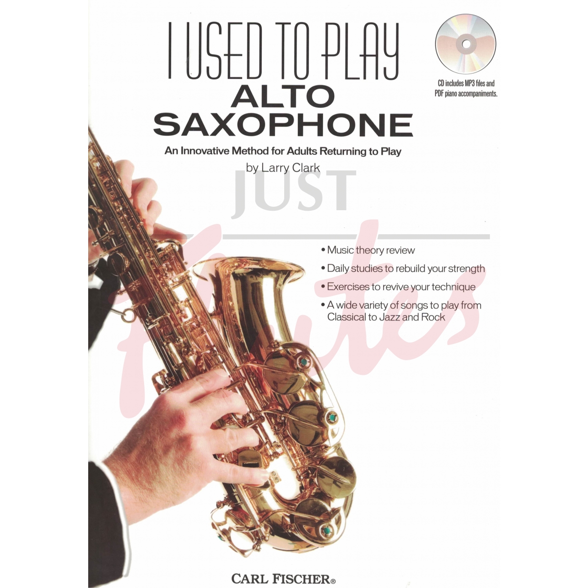 I Used To Play Alto Sax - Method for Adults Returning to Play