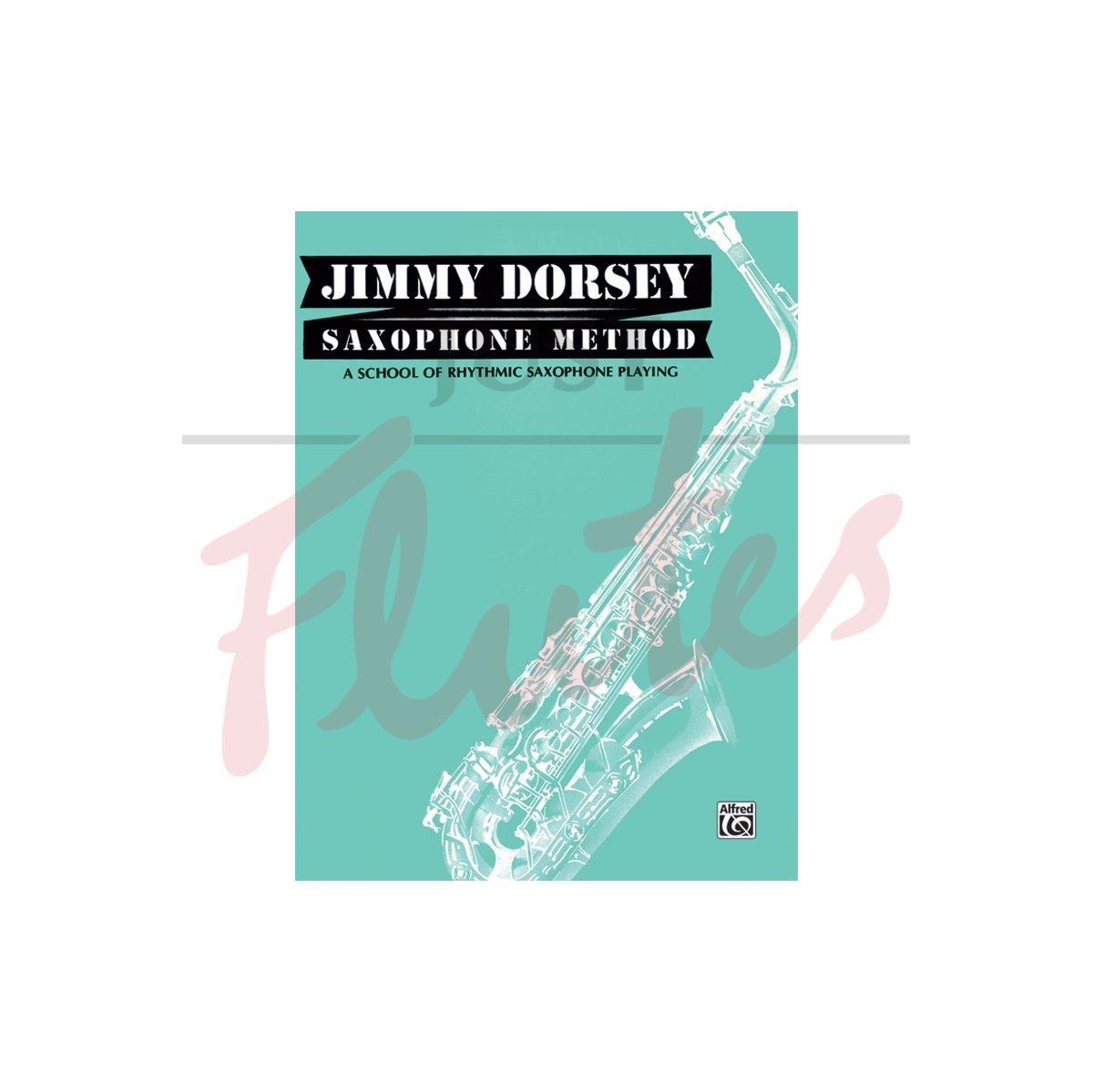 Jimmy Dorsey Saxophone Method