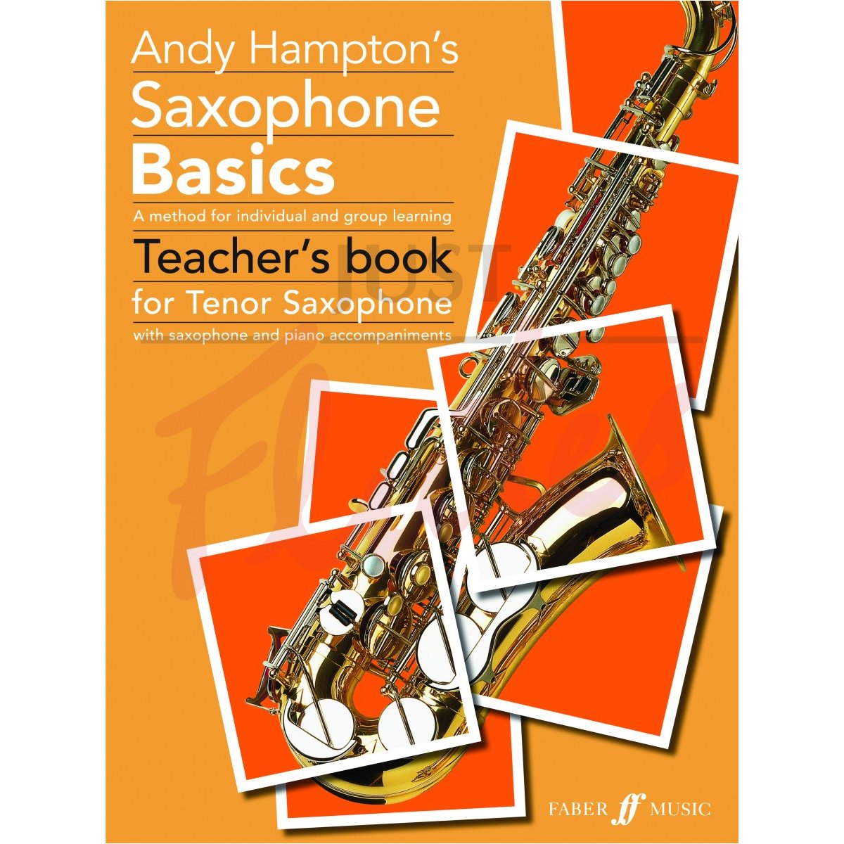 Saxophone Basics [Tenor Sax] [Teacher's Book]