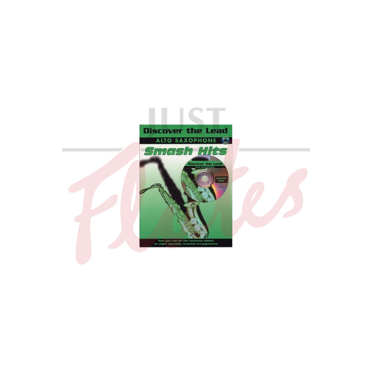 Discover the Lead: Smash Hits [Alto Sax]
