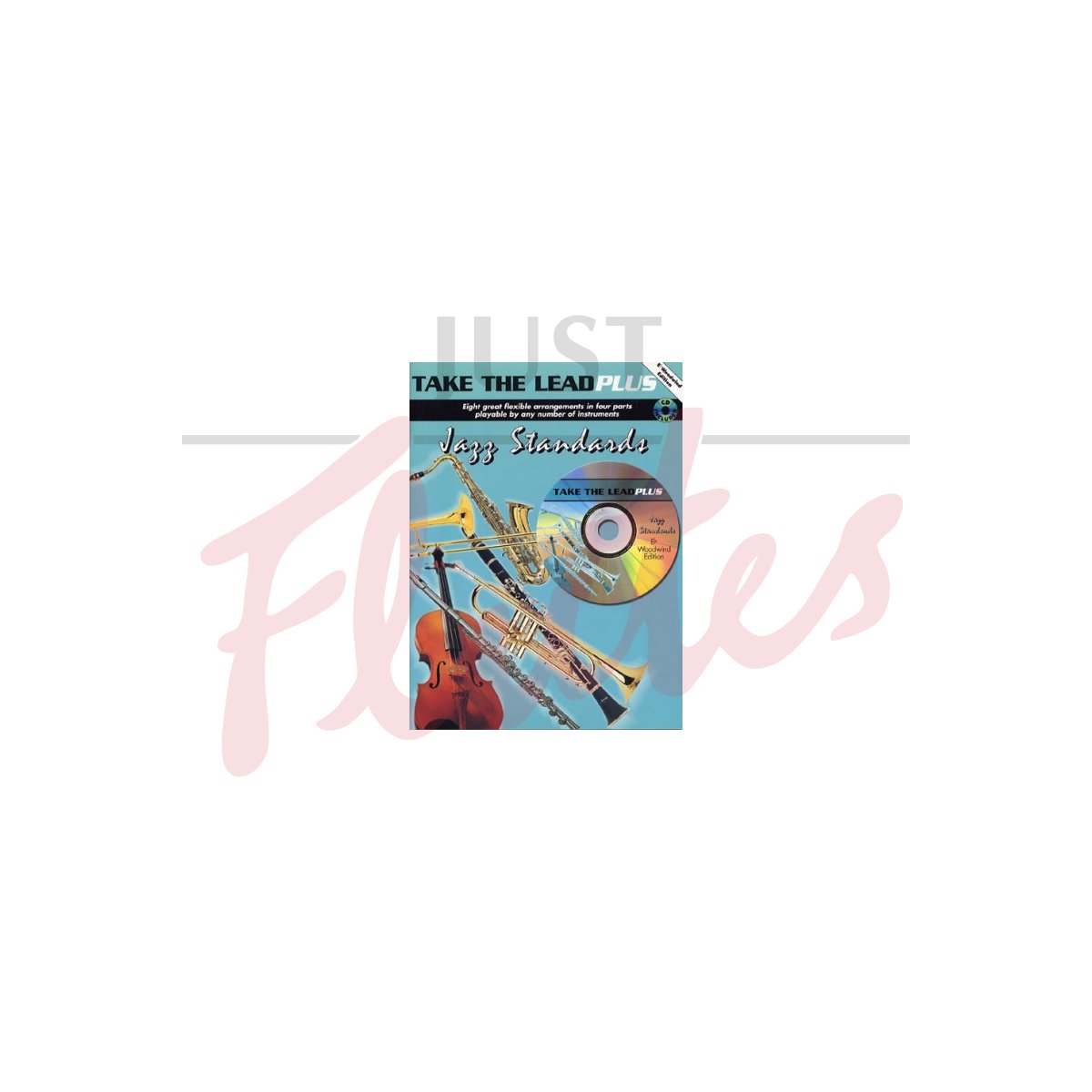 Take the Lead Plus: Jazz Standards [Sax]