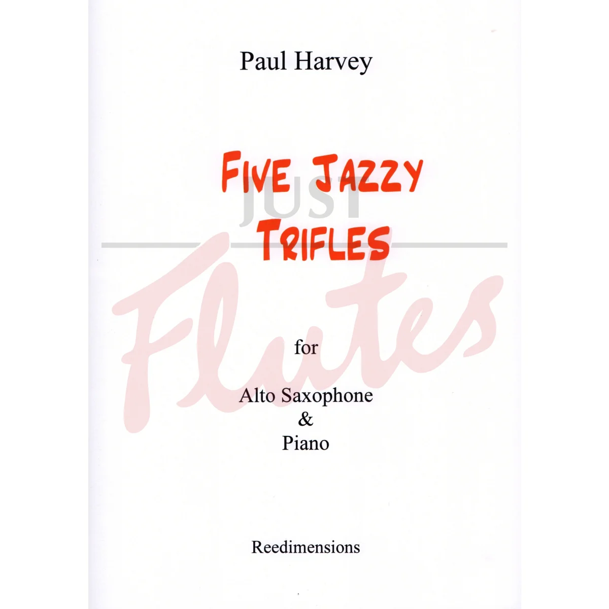 Five Jazzy Trifles for Alto Saxophone and Piano