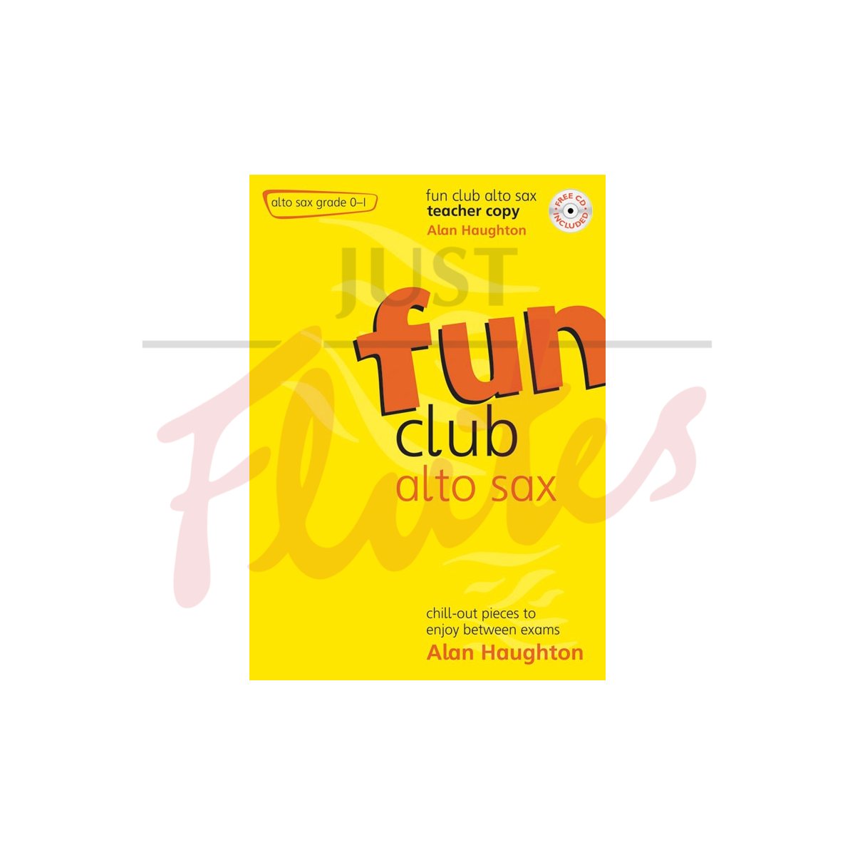 Fun Club Alto Saxophone Grades 0-1 [Teacher's Book]