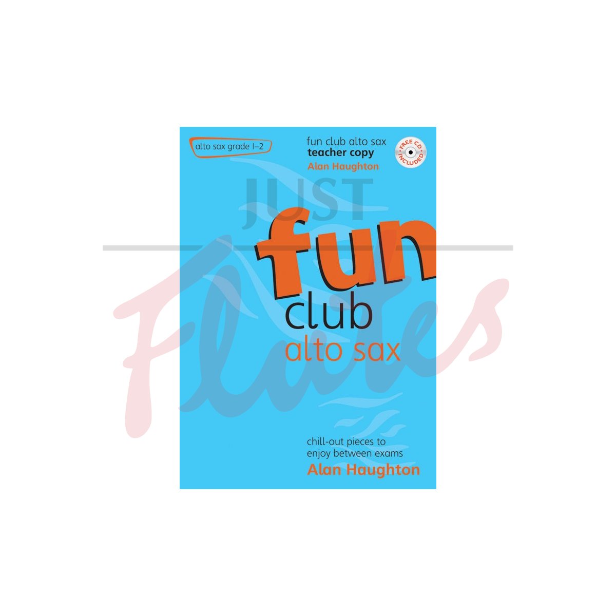 Fun Club Alto Saxophone Grades 1-2 [Teacher's Book]