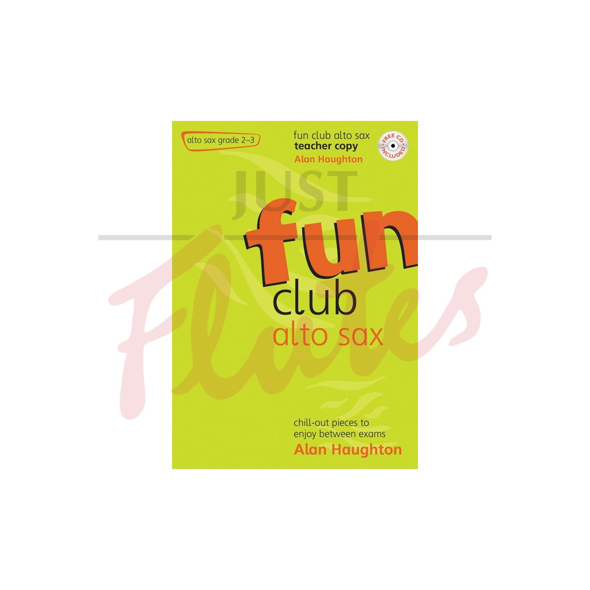 Fun Club Alto Saxophone Grades 2-3 [Teacher's Book]