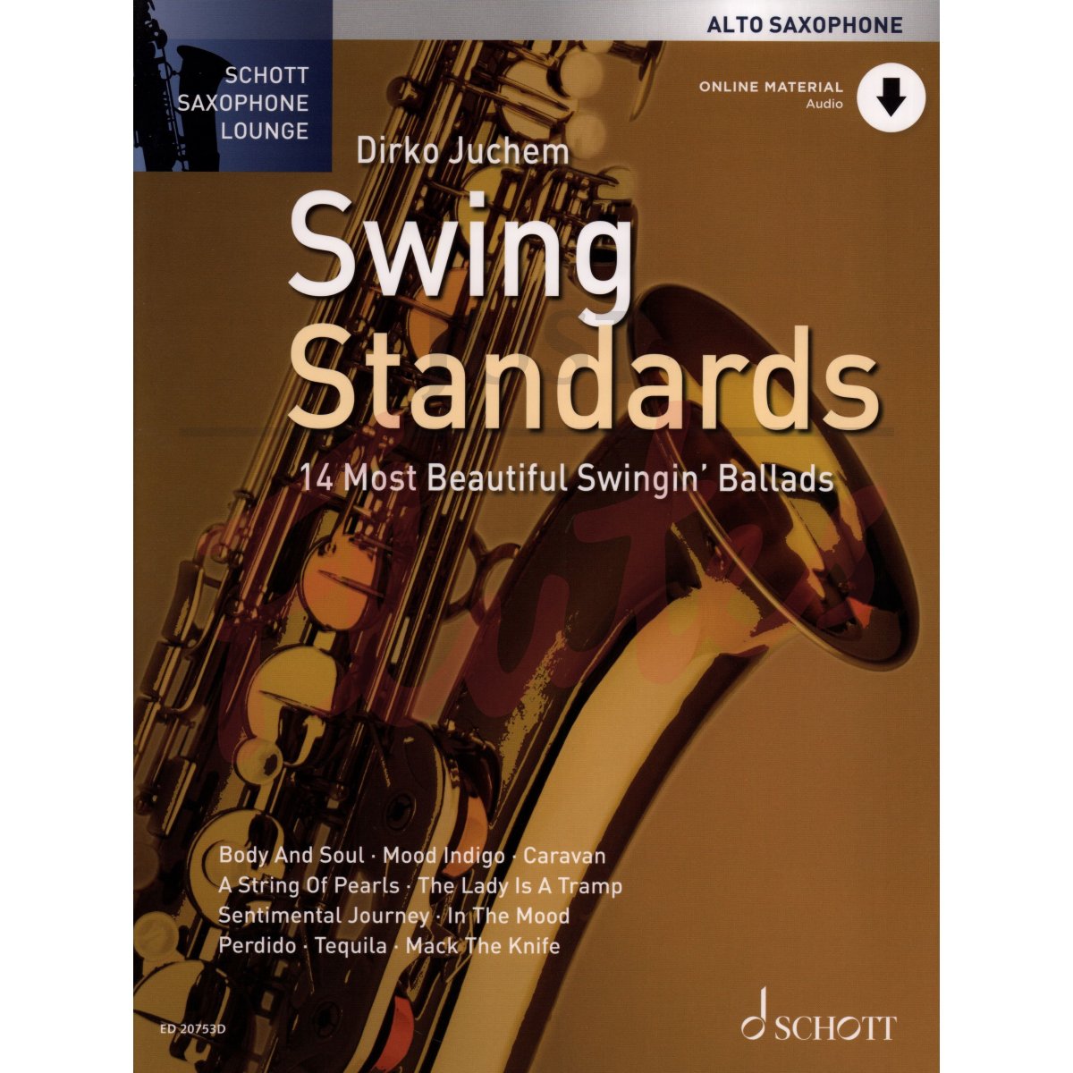 Schott Saxophone Lounge: Swing Standards for Alto Saxophone and Piano