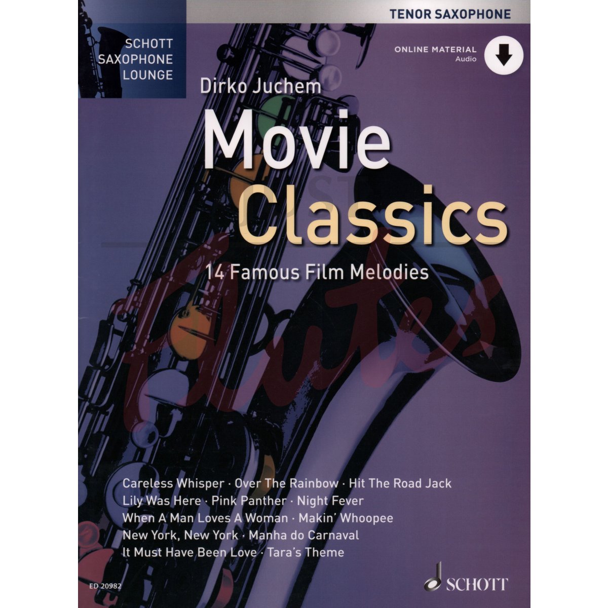 Schott Saxophone Lounge: Movie Classics for Tenor Saxophone and Piano