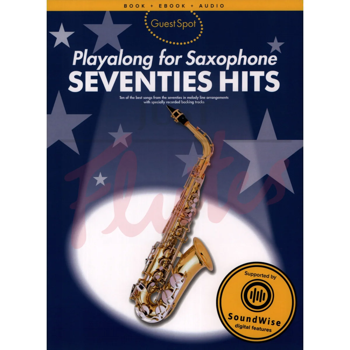 Seventies Hits - Playalong for Saxophone