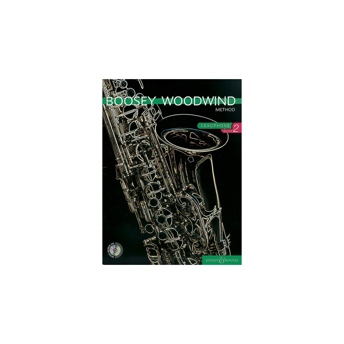 The Boosey Woodwind Method [Alto Sax] Book 2