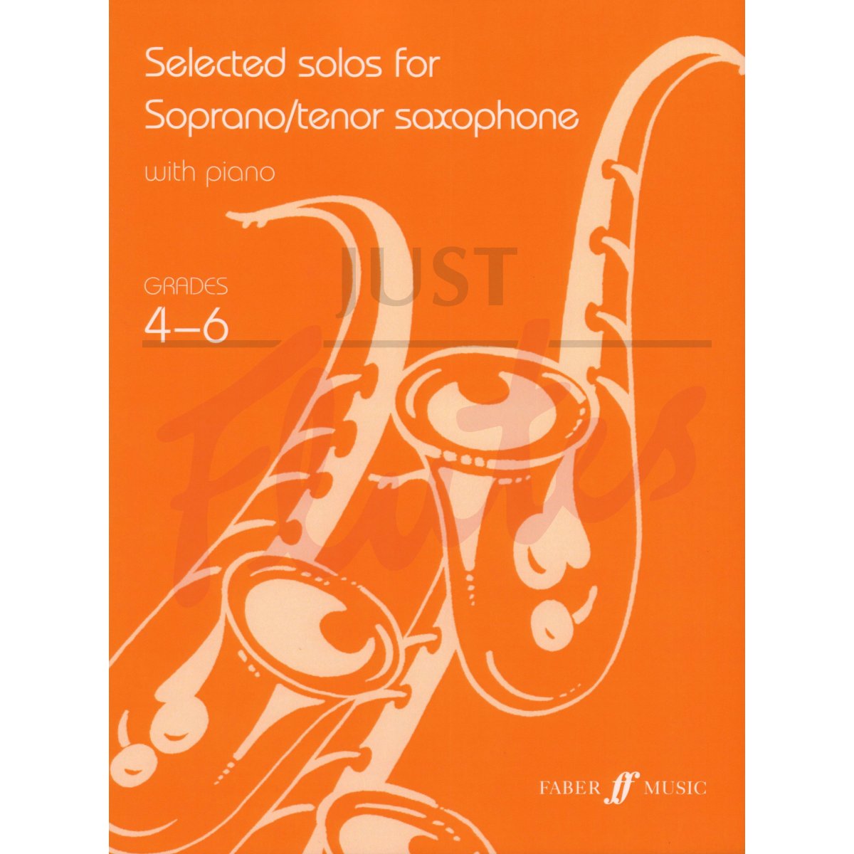 Selected Solos for Soprano/Tenor Saxophone, Grades 4-6 with Piano Accompaniment