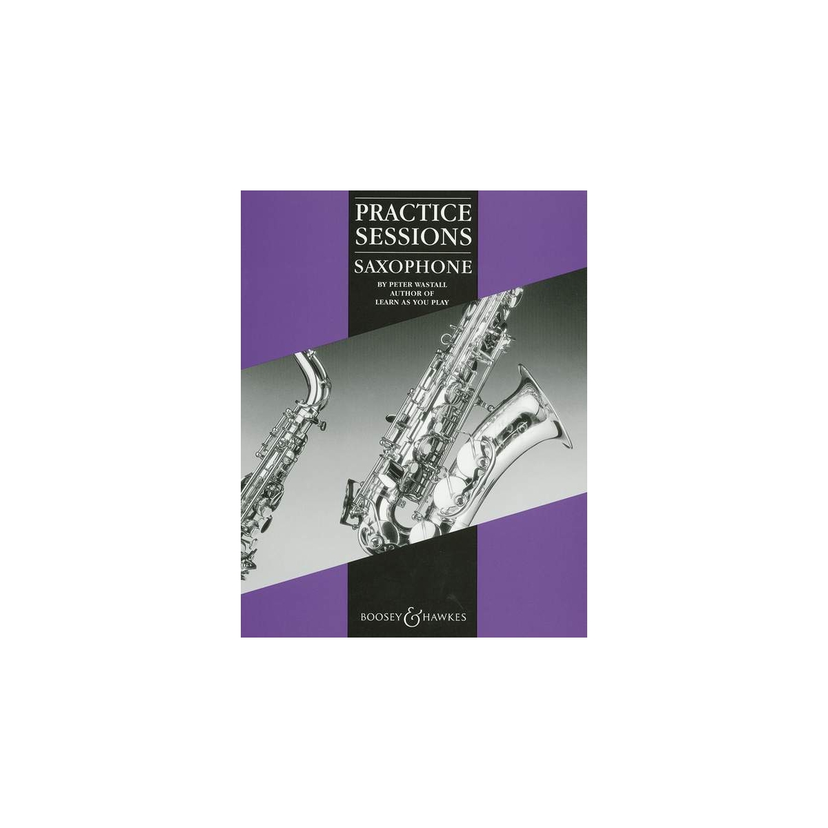 Practice Sessions for Saxophone
