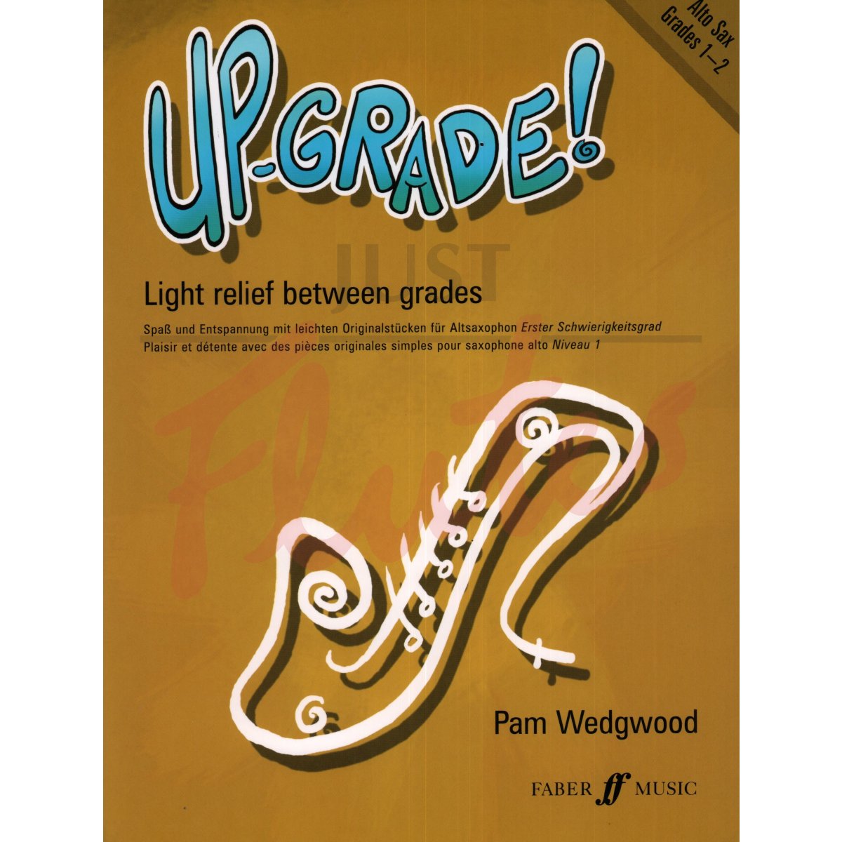 Up-Grade! Alto Saxophone, Grades 1-2 with Piano Accompaniment