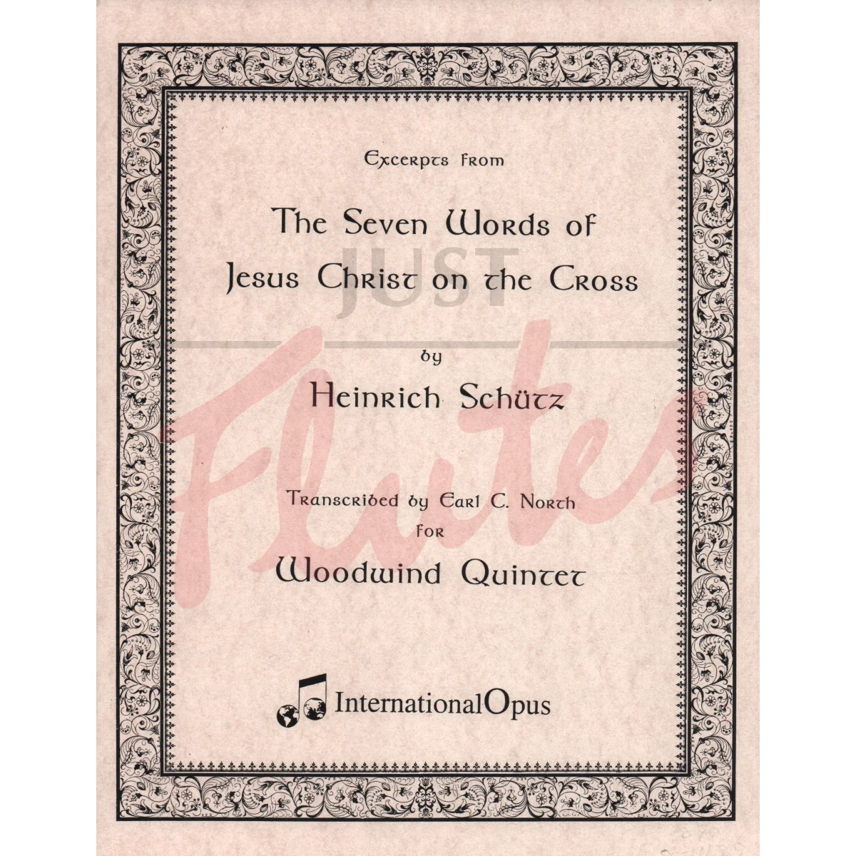 Excerpts from The Seven Words of Jesus Christ on the Cross for Woodwind Quintet