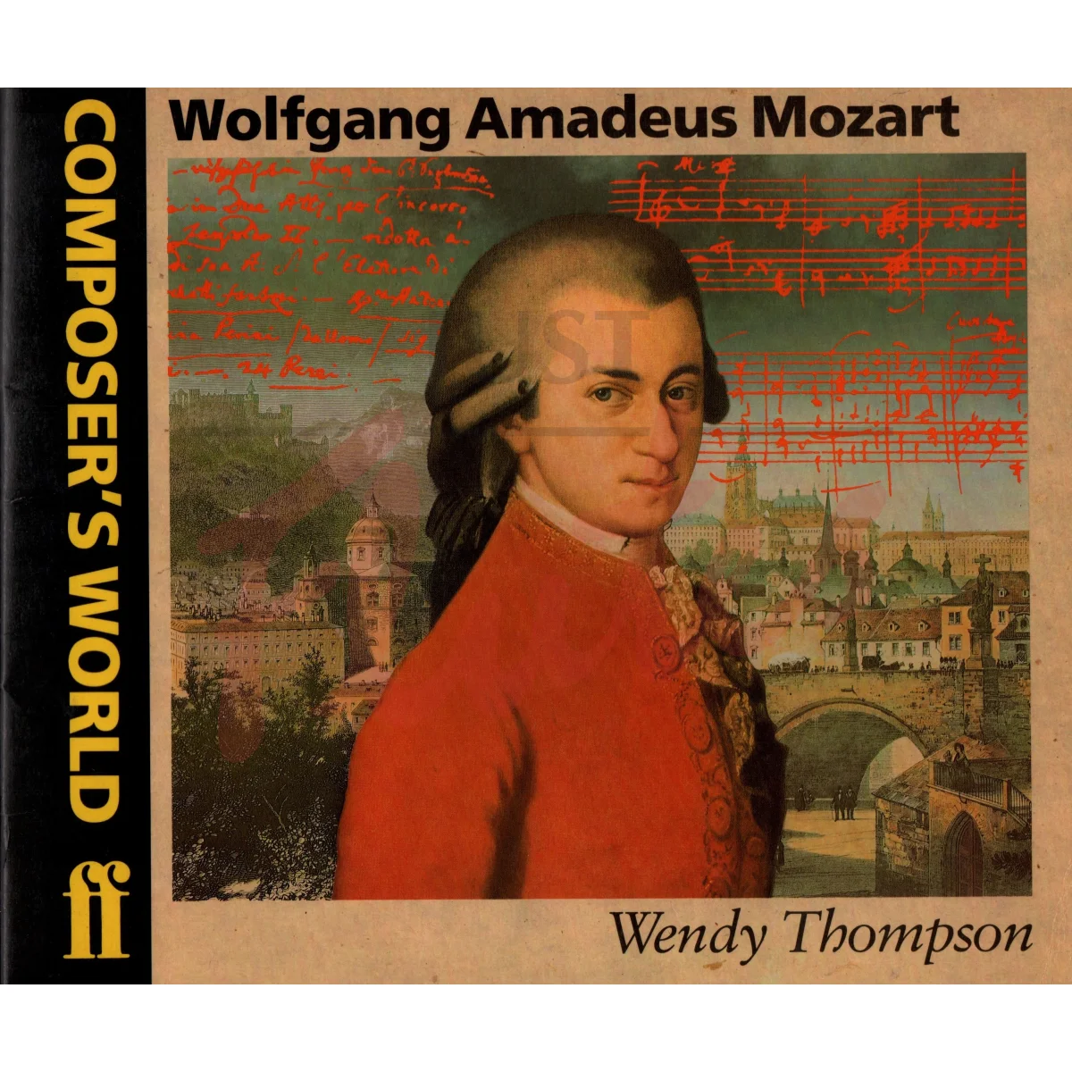Composer&#039;s World: Wolfgang Amadeus Mozart